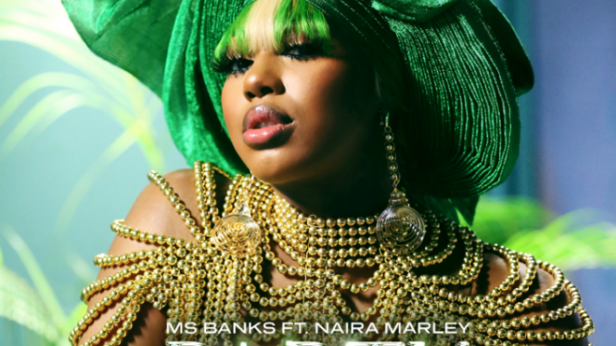 Ms Banks – “Party” ft. Naira Marley