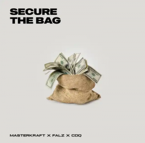 Masterkraft Ft. Falz & CDQ – Secure The Bag